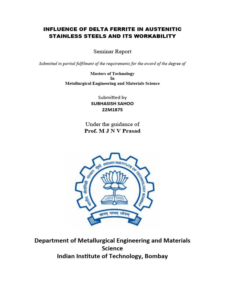 INFLUENCE OF DELTA FERRITE IN AUSTENITIC STAINLESS STEELS AND ITS
