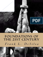 Foundations of The Twenty First Century The Philosophy of White Nationalism