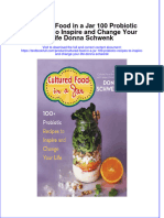 (Download PDF) Cultured Food in A Jar 100 Probiotic Recipes To Inspire and Change Your Life Donna Schwenk Online Ebook All Chapter PDF