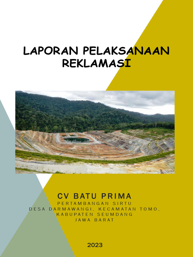 Laporan Pelaksanaan Reklamasi Tambang | PDF | Teknologi & Rekayasa