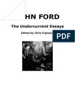John Ford The Undercurrent Essays Edited by Chris Fujiwara