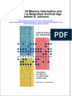 (Download PDF) Architects of Memory Information and Rhetoric in A Networked Archival Age Nathan R Johnson Online Ebook All Chapter PDF