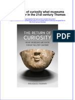 (Download PDF) The Return of Curiosity What Museums Are Good For in The 21St Century Thomas Online Ebook All Chapter PDF
