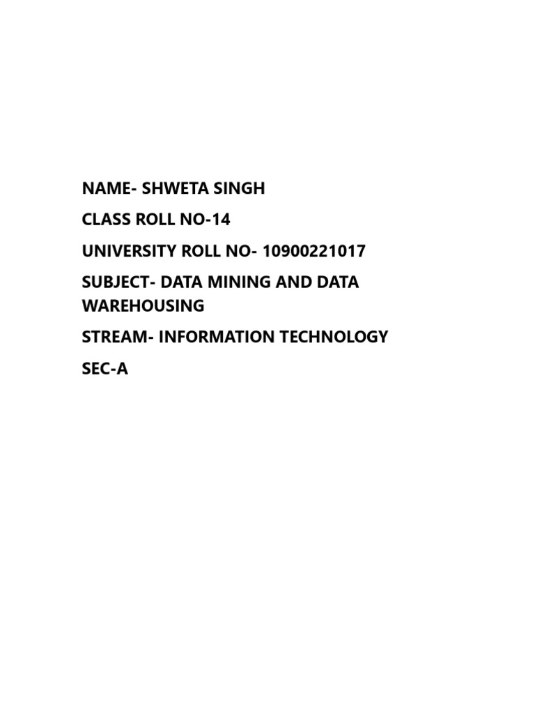 Shweta Singh-Dwdm2024 | PDF | Algorithms And Data Structures ...