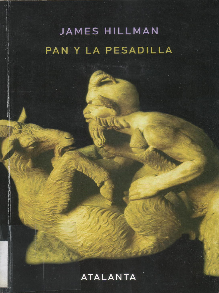Pan y La Pesadilla James Hillman PDF Sueño Psique (psicología)