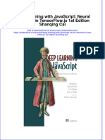 (Download PDF) Deep Learning With Javascript Neural Networks in Tensorflow Js 1St Edition Shanqing Cai Online Ebook All Chapter PDF