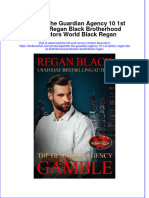 (Download PDF) Gamble The Guardian Agency 10 1St Edition Regan Black Brotherhood Protectors World Black Regan Online Ebook All Chapter PDF
