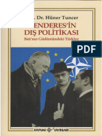 Hüner Tuncer - Menderes'in Dış Politikası - Batı'nın Güdümündeki Türkiye-Kaynak Yayınları (2013)