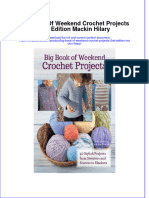 [Download pdf] Big Book Of Weekend Crochet Projects 2Nd Edition Mackin Hilary online ebook all chapter pdf 