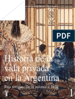 Devoto y Madero. Historia de La Vida Privada en Argentina