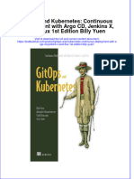 [Download pdf] Gitops And Kubernetes Continuous Deployment With Argo Cd Jenkins X And Flux 1St Edition Billy Yuen online ebook all chapter pdf 