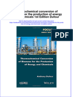 [Download pdf] Thermochemical Conversion Of Biomass For The Production Of Energy And Chemicals 1St Edition Dufour online ebook all chapter pdf 