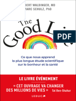 the-good-life-comment-etre-veritablement-heureux-63bd663ad32c7485100582