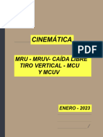 Cinemática - Mru - Mruv - Caída Libre - Tiro Vertical - Mcu y Mcuv - Enero - 2023.