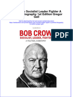 (Download PDF) Bob Crow Socialist Leader Fighter A Political Biography 1St Edition Gregor Gall Online Ebook All Chapter PDF