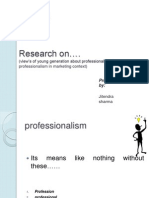 Research On .: (View S of Young Generation About Professionalism & Professionalism in Marketing Context)