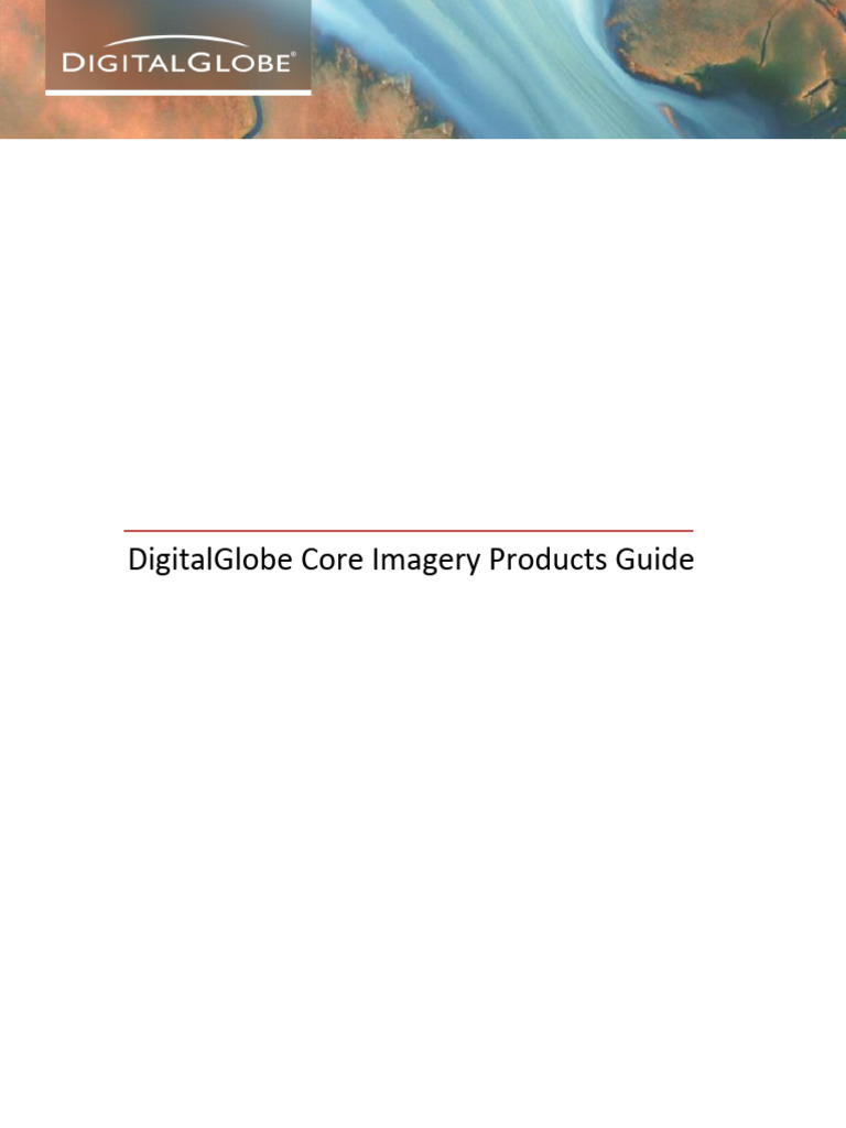 DigitalGlobe Core Imagery Products Guide Download Free PDF Computer