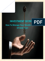 Investment Secrets: How To Manage Your Wealth and Get Rid of Debts Quickly