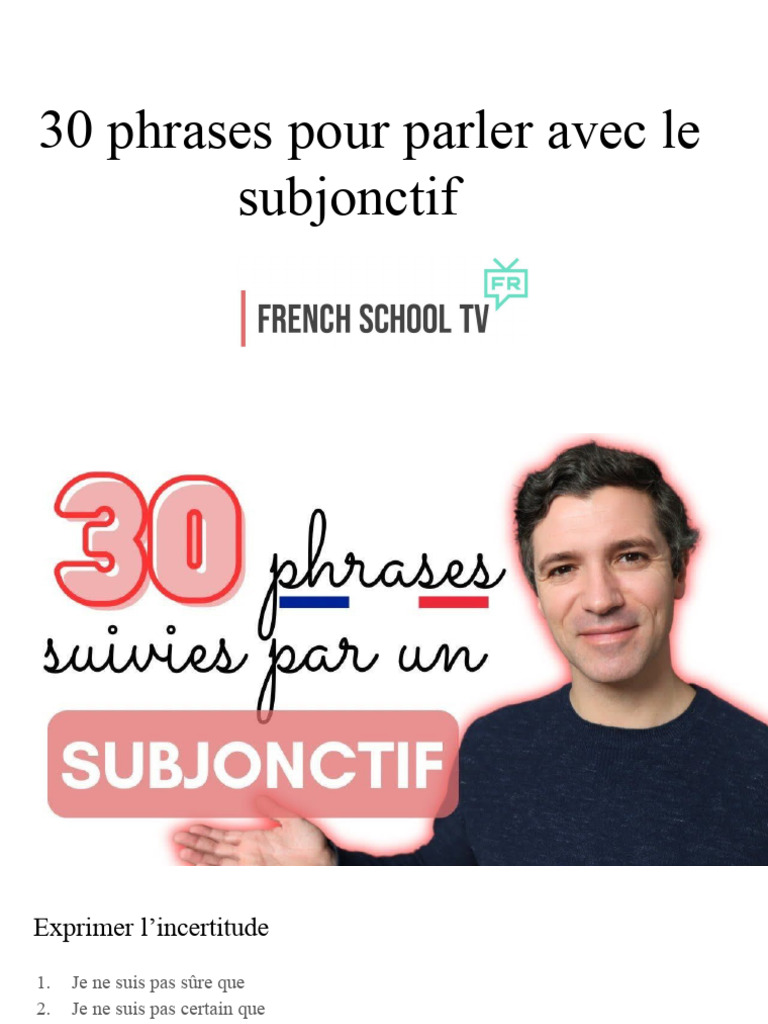 30 phrases pour parler avec le subjonctif pdf