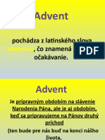 Advent, Preä o Slã¡vime Vianoce