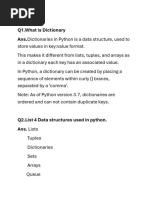 Q1.What Is Dictionary Ans - Dictionaries in Python Is A Data Structure, Used To