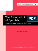 (Current Issues in Linguistic Theory 90) Larry D. King - The Semantic Structure of Spanish - Meaning and Grammatical Form-John Benjamins (1992)