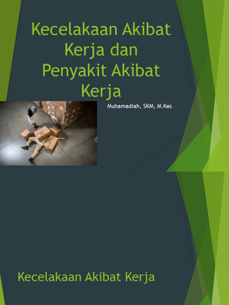 K3 Kecelakaan Akibat Kerja Dan Penyakit Akibat Kerja Pdf