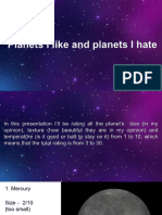 Planets I Like and Planets I Hate