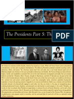The Presidents Part 5: The 2nd Era