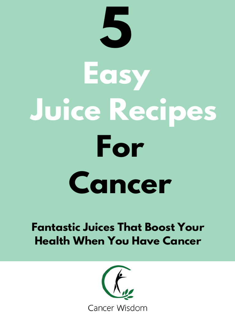 5 Juices For Cancer PDF