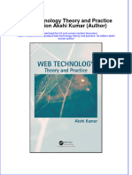 (Download PDF) Web Technology Theory and Practice 1St Edition Akshi Kumar Author Online Ebook All Chapter PDF