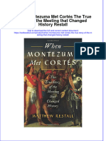 [Download pdf] When Montezuma Met Cortes The True Story Of The Meeting That Changed History Restall online ebook all chapter pdf 