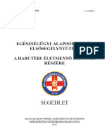 Egészségügyi Alapismeretek, Elsősegélynyújtás A Harctéri Életmentő Katonák Részére