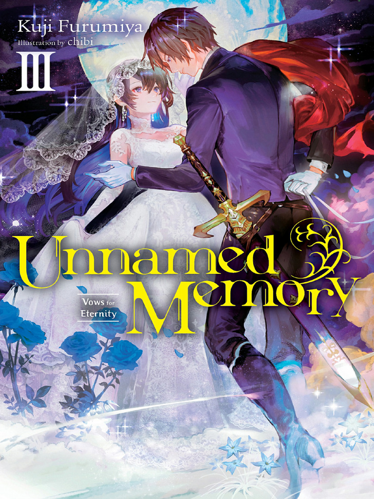 Unnamed Memory, Vol. 3 - Vows For Eternity | PDF | Copyright