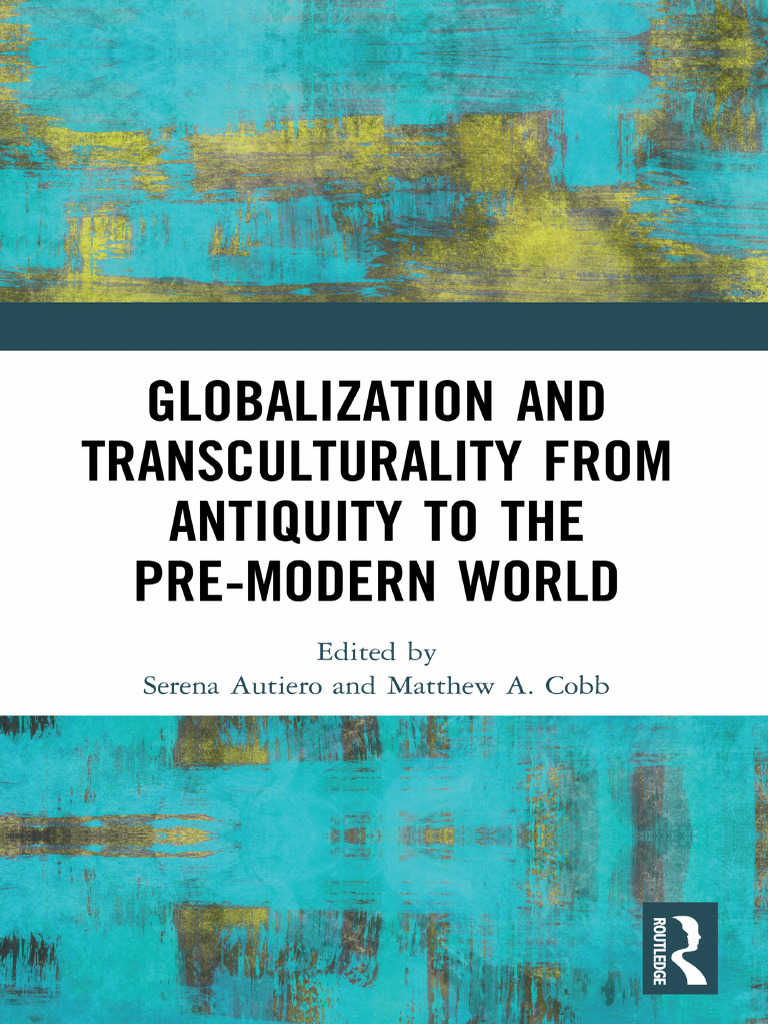 Serena Autiero (Editor), Matthew Adam Cobb (Editor) - Globalization and ...