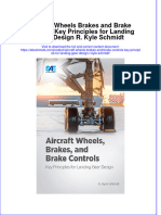 Aircraft Wheels Brakes and Brake Controls Key Principles For Landing Gear Design R Kyle Schmidt Online Ebook Texxtbook Full Chapter PDF