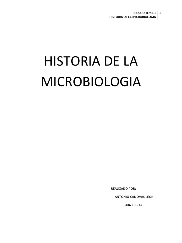 Historia de La Microbiologia (Antonio) | PDF | Luis Pasteur | Archaea