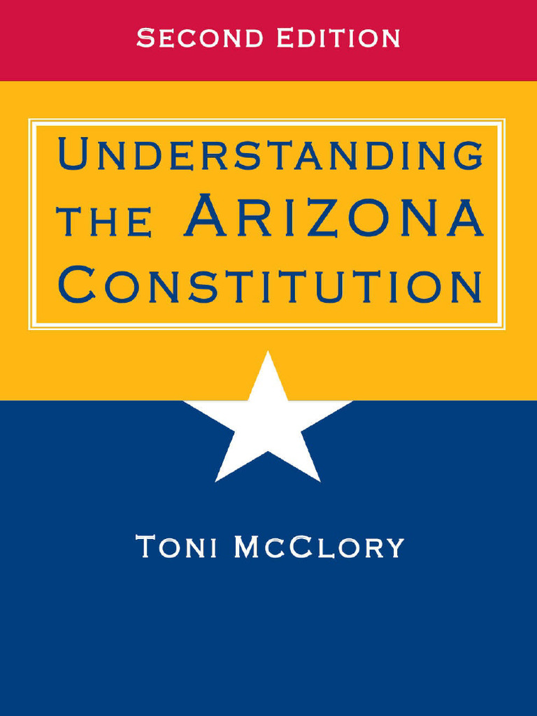 Understanding the Arizona Constitution | PDF | Constitutional Amendment ...