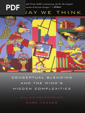 The Way We Think Conceptual Blending (Z-Library) | PDF