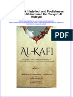 Download ebook Al Kafi Book 1 Intellect And Foolishness 1St Edition Muhammad Ibn Yacqub Al Kulaynl online pdf all chapter docx epub 