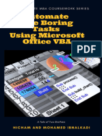 Automate The Boring Tasks Using Microsoft Office VBA (The Complete MBA CourseWork Series)