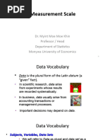 Measurement Scale: Dr. Myint Moe Moe Khin Professor / Head Department of Statistics Monywa University of Economics