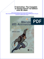 Blender 2D Animation The Complete Guide To The Grease Pencil 1St Edition John M Blain Online Ebook Texxtbook Full Chapter PDF