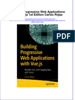 Ebook Building Progressive Web Applications With Vue Js 1St Edition Carlos Rojas Online PDF All Chapter