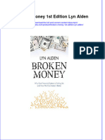 Download Broken Money 1St Edition Lyn Alden online ebook  texxtbook full chapter pdf 