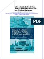 Ebook Cases in Paediatric Critical Care Transfer and Retrieval Medicine 1St Edition Shelley Riphagen Online PDF All Chapter