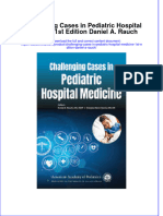 Download ebook Challenging Cases In Pediatric Hospital Medicine 1St Edition Daniel A Rauch online pdf all chapter docx epub 