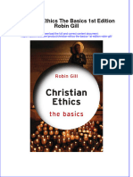 Ebook Christian Ethics The Basics 1St Edition Robin Gill Online PDF All Chapter