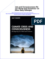 Ebook Climate Crisis and Consciousness Re Imagining Our World and Ourselves 1St Edition Sally Gillespie Online PDF All Chapter