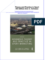 Ebook Advanced Theory and Practice in Sport Marketing 4Th Edition Eric C Schwarz 2 Online PDF All Chapter